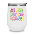 100 Days Of School Book Pencil Teachers Girls Kids 100th Day Wine Tumbler