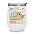 100th Day Of School Teacher Floral Books 100 Days Of Growing Wine Tumbler 100th Day Of School Teacher Floral Books 100 Days Of Growing Wine Tumbler