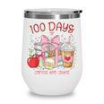 100th Day Of School Teachers 100 Days Of Coffee Chaos Books Wine Tumbler 100th Day Of School Teachers 100 Days Of Coffee Chaos Books Wine Tumbler