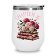 16th Birthday Chapter 16 Birthday Shirt Women Book Lover Wine Tumbler 16th Birthday Chapter 16 Birthday Shirt Women Book Lover Wine Tumbler