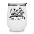 21th Birthday Chapter 21 Reading Book Lover 21 Year Old Wine Tumbler 21th Birthday Chapter 21 Reading Book Lover 21 Year Old Wine Tumbler