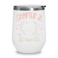 31st Birthday Women Book Lovers Chapter 31 Its My Birthday Wine Tumbler 31st Birthday Women Book Lovers Chapter 31 Its My Birthday Wine Tumbler