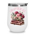 63rd Birthday Chapter 63 Birthday Shirt Women Book Lover Wine Tumbler