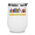 Abibliophobia Fear Of Running Out Of Books Read Book Wine Tumbler