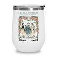 Alcott Little Women Characters Literature Book Illustration Wine Tumbler Alcott Little Women Characters Literature Book Illustration Wine Tumbler