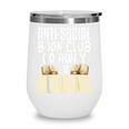 Anti Social Book Club Go Away I'm Reading Wine Tumbler