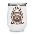 Audio Book Reader Book Lover Raccoon I Read With My Ears Wine Tumbler Audio Book Reader Book Lover Raccoon I Read With My Ears Wine Tumbler