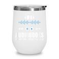 Audiobooks Listener Book Reading Lover Fun Wine Tumbler