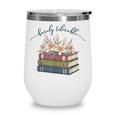Barely Tolerable Book Lover Floral Quote Pride And Prejudice Wine Tumbler