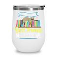 Some Of My Best Friends Are Fictional Book Lover Bookworm Wine Tumbler