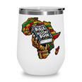 The Bible Is Our History Book Roots African American Faith Wine Tumbler The Bible Is Our History Book Roots African American Faith Wine Tumbler