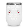 My Book Club Reads Between The Wines Bookworm Humor Wine Tumbler