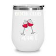 Book Club Squad Reading Bookworm Wine Lover Humor Wine Tumbler