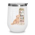 Book And Dog Lover Bookworm Reader Book Lover Wine Tumbler