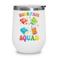 Book Fair Squad Wine Tumbler