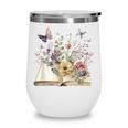Book Flowers And Butterfly Beautiful Reading Reader Graphic Wine Tumbler