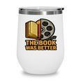 Book Love Scene The Book Was Better Bookworm Vibes Wine Tumbler Book Love Scene The Book Was Better Bookworm Vibes Wine Tumbler