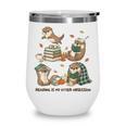 Book Lover Bookish Bookworm Reading Is My Otter-Obsession Wine Tumbler