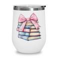 Book Lover Coquette Bow Pink Dainty Ribbon Cute Bookworm Wine Tumbler