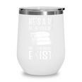 Book Lover Quotes Book Enthusiast Wine Tumbler