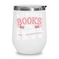 Book And Pajamas Humorous Book Lover Reading Bedtime Wine Tumbler