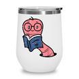 Book Worm Pun Read Reading Librarian America Men Women Kids Wine Tumbler