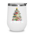 All Booked For Christmas Coquette Books Teacher Xmas Tree Wine Tumbler