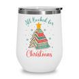 All Booked For Christmas Tree Book Bookish Christmas Wine Tumbler