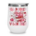 All Booked For Valentines Book Coffee Teacher Women Wine Tumbler