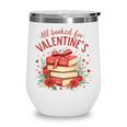 All Booked For Valentine's Book Lovers Romantic Readers Wine Tumbler All Booked For Valentine's Book Lovers Romantic Readers Wine Tumbler