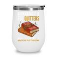Bookmarks Are For Quitters Book Lover Saying Wine Tumbler