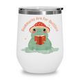 Bookmarks Are For Quitters Frog Reading Book Graphic Wine Tumbler Bookmarks Are For Quitters Frog Reading Book Graphic Wine Tumbler