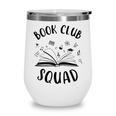 Books Club Squad Reading Book Lover Book Minimalist Team Tee Wine Tumbler Books Club Squad Reading Book Lover Book Minimalist Team Tee Wine Tumbler