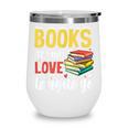 Books Are My Love Language Stack Wine Tumbler