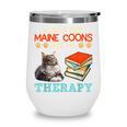 BOOKS AND MAINE COONS ARE MY THERAPY Main Coon Wine Tumbler BOOKS AND MAINE COONS ARE MY THERAPY Main Coon Wine Tumbler