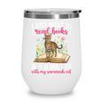 Books And My Savannah Cat Owner Savannah Cat Lover Wine Tumbler