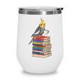 Bookworm Cockatiel Bird Reading Books Drinking Coffee Lover Wine Tumbler