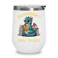 Bookworm I'm A Book Dragon Reading Books Bookish Book Lover Wine Tumbler Bookworm I'm A Book Dragon Reading Books Bookish Book Lover Wine Tumbler