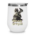 Bookwyrm Dragon Fantasy Bookish Fairytale Book Lover Wine Tumbler Bookwyrm Dragon Fantasy Bookish Fairytale Book Lover Wine Tumbler