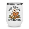 Bury Me With My Books Ghost Tee Wine Tumbler
