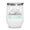 Buying A Book And Getting A Little Treat Wine Tumbler