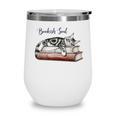 Cat Life Books And Cats Cat Lover Cat Mom Book Lovers Wine Tumbler Cat Life Books And Cats Cat Lover Cat Mom Book Lovers Wine Tumbler