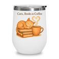 Cats Books And Coffee Heart Cozy Cat Lover Bookworm Readers Wine Tumbler