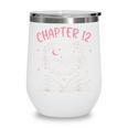 Chapter 12 Birthday Reading Book Lovers 12 Year Old Wine Tumbler Chapter 12 Birthday Reading Book Lovers 12 Year Old Wine Tumbler
