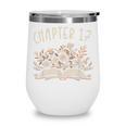 Chapter 17th Birthday Bookworm 17 Years Old For Book Lovers Wine Tumbler
