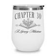 Chapter 30 A Literary Milestone 30th Birthday Book Lover Wine Tumbler Chapter 30 A Literary Milestone 30th Birthday Book Lover Wine Tumbler