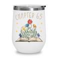 Chapter 65th Birthday Bookworm 65 Years Old For Book Lovers Wine Tumbler