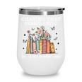 Chasing That Scholastic Book Fair Feeling Apparel Wine Tumbler Chasing That Scholastic Book Fair Feeling Apparel Wine Tumbler