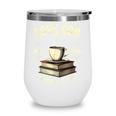 Christian Bookworm Love God Read Books Drink Tea Wine Tumbler