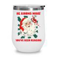 Christmas Bookish He Knows What You'Ve Been Reading Women Wine Tumbler